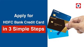 Apply For Hdfc Bank Credit Card In 3 Simple Steps Quick & Easy Online