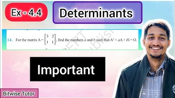For the matrix A = [ 3 2 1 1 ] find the number a and b such that A² + aA + bI = 0