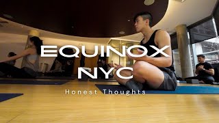 How I Feel About Equinox NYC