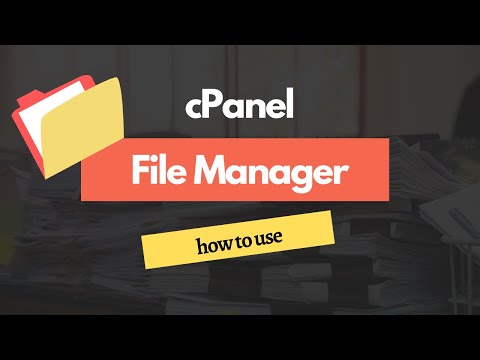 How to Use the cPanel File Manager