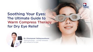 EP.02 Soothing Your Eyes:The Ultimate Guide to Warm Compress Therapy for Dry Eye Relief |SUB-Chinese