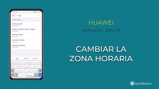 Cambiar la Zona Horaria - Huawei [Android 10 - EMUI 12]