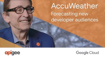 AccuWeather: Forecasting New Developer Audiences with Apigee