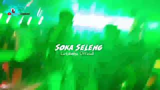 Download Lagu Lagu joget terbaru SOKA SELENG Remix2024 MP3 Download Lagu Lagu joget terbaru SOKA SELENG Remix2024 MP3