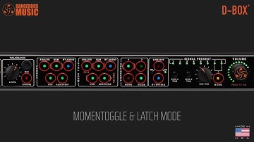 Momentoggle and Latch Mode | Dangerous D-BOX+ Video Manual