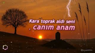 Kara Toprak Aldı Seni, Canım Anam - Yürek Sesin - Ys