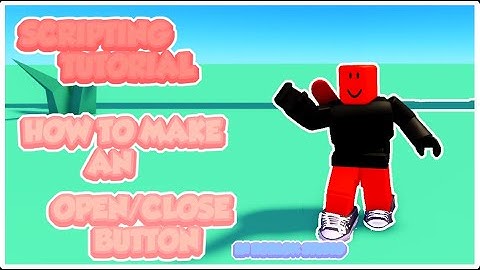 Roblox Studio Tutorial | How to make an Open/Close button