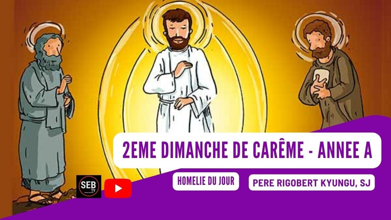 Le Silence qui Parle : 2ème Dimanche de Carême A | P. Rigobert Kyungu, SJ