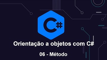 Orientação a objetos com C# - 06 Método