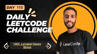 Day 115 | 1405. Longest Happy String | C++ بالعربي