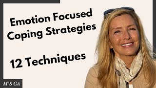 My 12 favourite emotion-focused coping strategies. This is how to overcome your unwanted feelings.