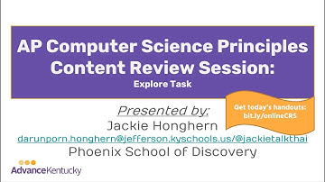 AP Computer Science Principles Content Review Session #2 - Explore Task