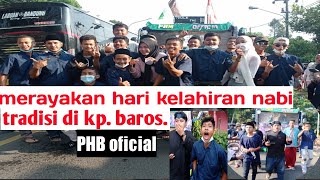 Maulid nabi di kp. Baros.Tradisi istimewah.