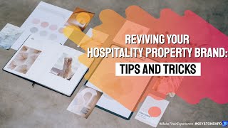 Reviving Your Hospitality Property Brand: Tips and Tricks | Eps. 347