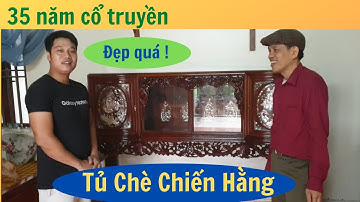 Tủ chè Chiến Hằng bàn giao tủ chè đẹp gỗ gụ, khảm ốc cho gđ anh Nhuận/ Tủ chè cổ truyền 35 năm