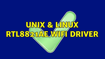 Unix & Linux: rtl8821ae Wifi driver