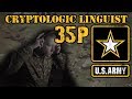 US Army 35P Cryptologic Linguist Overview
