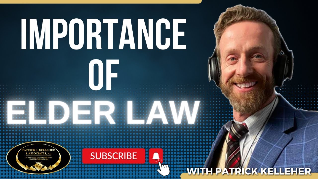 Importance of Elder Law Planning - YouTube