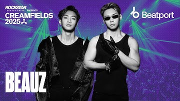 BEAUZ DJ Set | Rockstar Energy presents @creamfields 2025 | @beatport Live