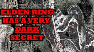 Elden Rings Darkest And Creepiest Secret | Elden Ring Lore
