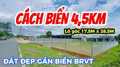Siêu phẩm lô góc ngang 17,5m Gần biển Phước Hải BRVT #nhadatbariavungtau #nhavuon #cuongloanbrvt 