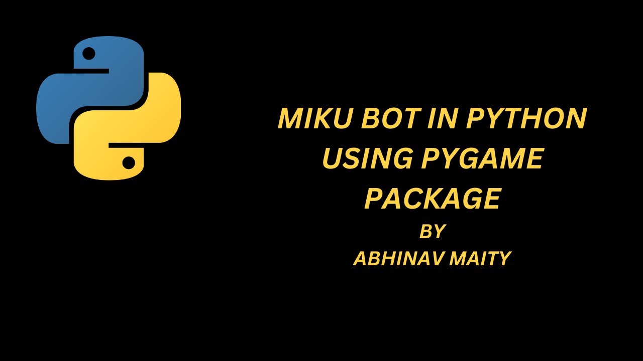 Simple Miku Bot in Python using pygame package #python #coding # ...