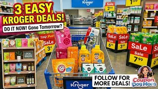 🚨KROGER HAUL: 3 Easy Deals (and you have to DO THEM NOW!)🚨