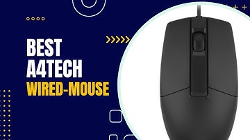 A4Tech Wired Mouse | Best Mouse on The Planet