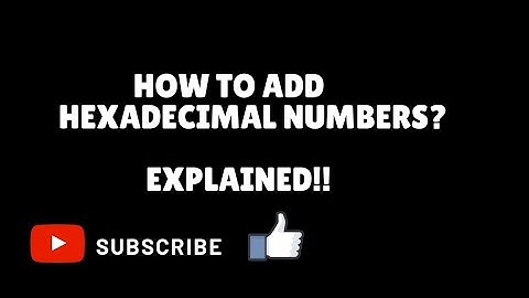 How to add two Hexadecimal numbers ? Hexadecimal addition explained with examples.