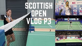 2021 SCOTTISH OPEN VLOG PART 3 (training and competing!!)