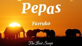 Pepas - Farruko (Lyrics)