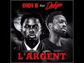 Didi b ft Dadju l argent audio officiel
