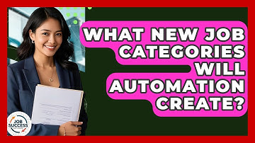 What New Job Categories Will Automation Create? - Job Success Network