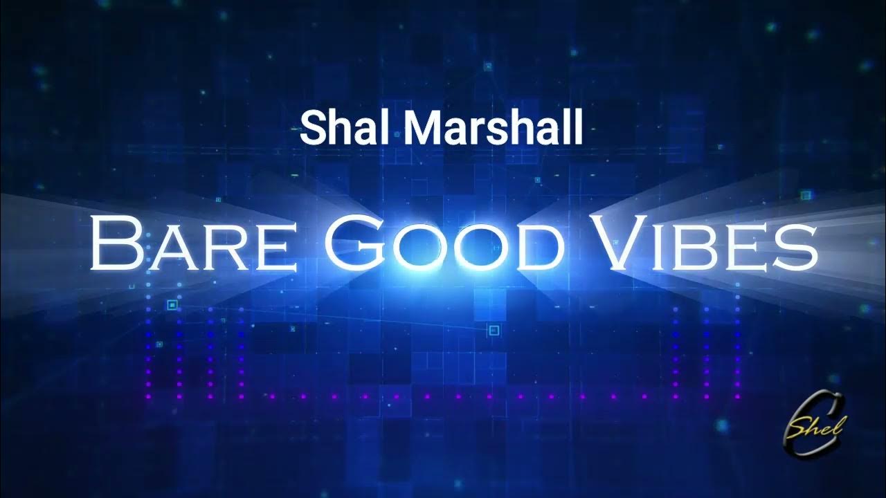 Shal Marshall - Bare Good Vibes (2024 Soca) Shal Marshall - Bare Good Vibes (2024 Soca)