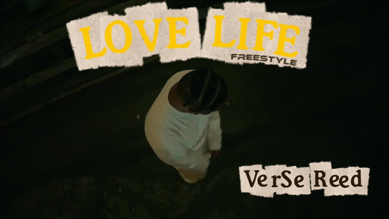 Verse Reed VerSe Reed- Love Life (Doja Cat