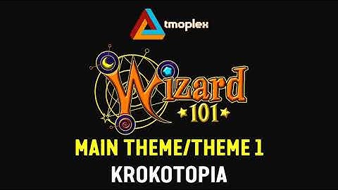Wizard101: Krokotopia | Main Theme/Theme 1 [HD]