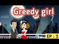 Greedy girl Episode 3 | English story | Learn English | English conversation | Sunshine English