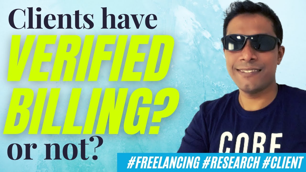 4. Verified Billing - From the course "The 101 of Researching A Client On A Freelance Platform"
