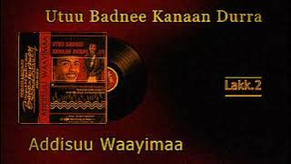 Adisu Wayima | Yaa Lubbu koo