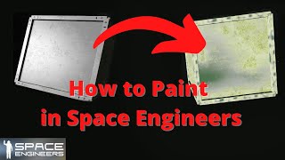 How to paint in Space Engineers