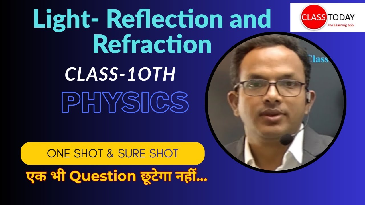Light - Reflection and Refraction | Physics | Class 10th | One SHOT ...