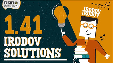 [1.41]- Problems in general Physics by I E Irodov: Solution by Saket Sir