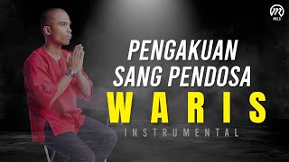 WARIS -   Pengakuan Sang Pendosa (Instrumental)