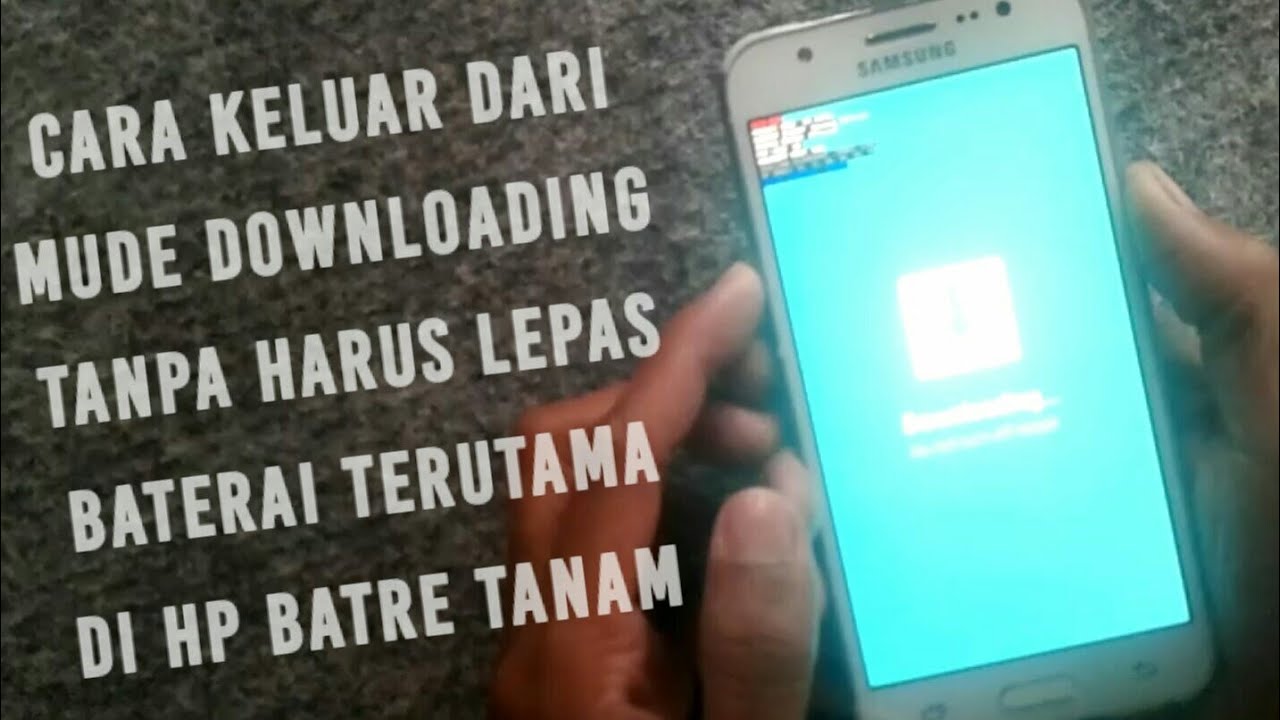 cara keluar dari mode odin (odin mode) tanpa harus lepas baterai