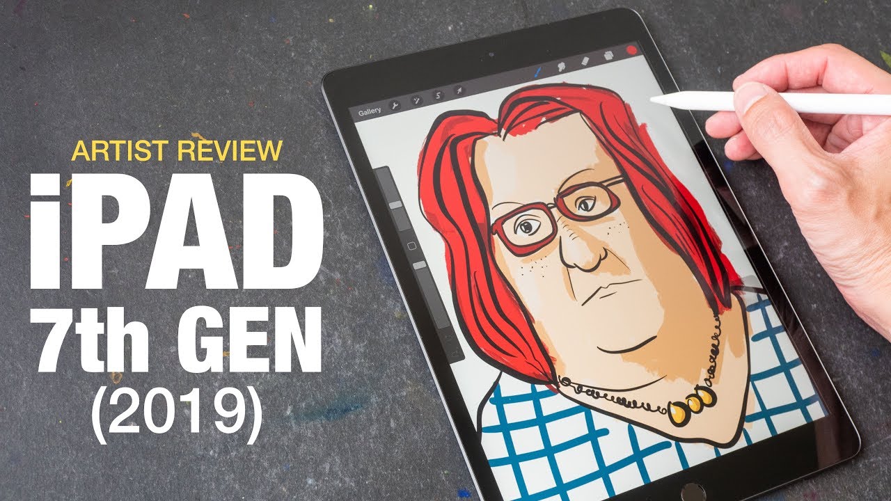 Artist Review: iPad 7 (2019) 10.2-inch 