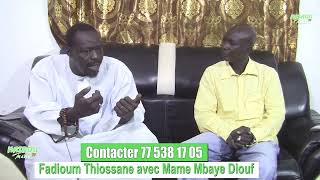 Fadioum Thiossane avec Mame Mbaye Diouf Théme Maladie Cronique Partie 02 (16 janvier 2022)