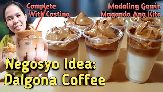 Dalgona Coffee Paano Negosyuhin? | Complete with Costing | Sideline & Homebased Business