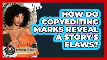 How Do Copyediting Marks Reveal A Story