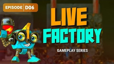LIVE FACTORY EPISODE D06 TUTORIAL | #reviewstore