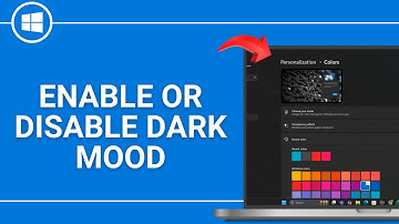 How to Enable or Disable Dark Mood on Windows 11